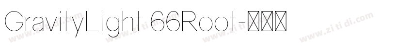 GravityLight 66Root字体转换